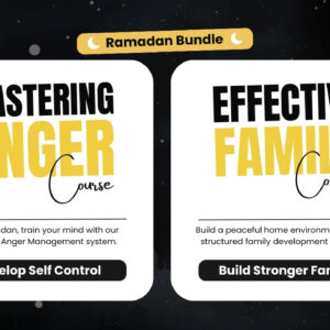 Mastering Anger + Effective Family Life